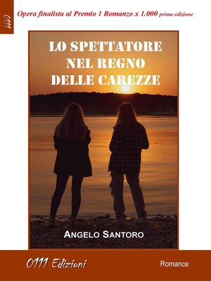 cover image of Lo spettatore nel regno delle carezze